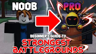 HOW TO PLAY The Strongest Battlegrounds - A Beginner's Guide