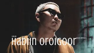 Ginjin - (Solo version) Hadiin oroigoor LYRICS
