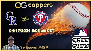 Rockies vs Phillies MLB Sports Picks & Predictions 4/17/24 Bo Dunn #ogcappers #baseball