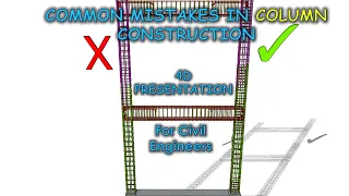 Standard Practice in Column Construction | Common Mistakes in Column Construction