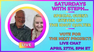 LIVE with Steven Bland of the Idiot Quilter: Your Vote Counts!!!