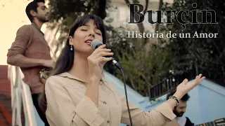 Historia de un Amor - Burçin | Lyrics Video