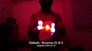 MagicMtn Gloving 042: Galantis - Runaway