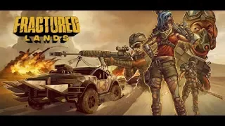 FRACTURED LANDS: New PVP Vehicle Based Battle Royale Game Trailer 2018