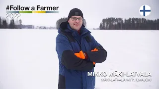 Follow a Farmer - Mikko Mäki-Latvala - S1:E1
