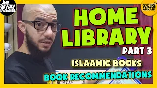 Our Home Library  (Part 3) - Islaamic Books كتب إسلامية | Abu Mussab Wajdi Akkari