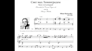 Tariverdiev Mikael Leonovich (1931-1996):  Снег над Ленинградом "Snow on Leningrad" Organ transcr.