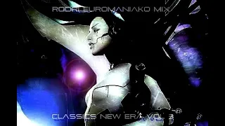 RODRI EUROMANIAKO MIX - CLASSICS NEW ERA VOL 3