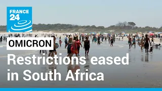Covid-19 in South Africa: restrictions eased as Omicron wave subsides • FRANCE 24 English