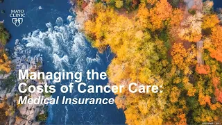 Cancer and Financial Toxicity - Managing the Cost of Cancer Care - Medical Insurance Issues