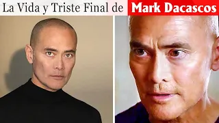 La Vida y El Triste Final de Mark Dacascos