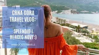 Travel vlog: Hotel Splendid i Herceg Novi