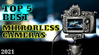 Best Mirrorless Cameras (2021)