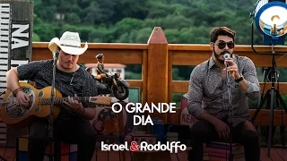 Israel e Rodolffo - O grande dia (DVD Sétimo Sol)