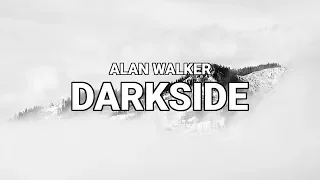 Alan Walker - Darkside (Lyrics Video) feat  Au/Ra & Tomine Harket