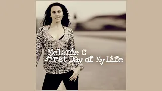 Melanie C - First Day Of My Life [Radio Edit] (audio)