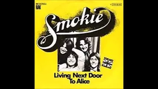 Smokie – Living Next Door To Alice  1976