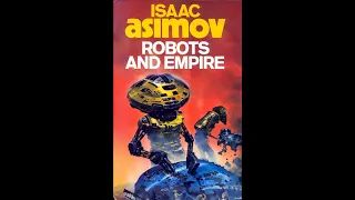 Robots and Empire [1/2] by Isaac Asimov (Pam Ward)