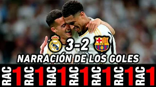 RAC 1 REAL MADRID 3-2 BARCELONA | ASÍ NARRARON LOS GOLES