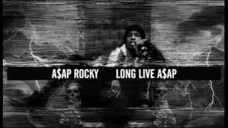 A$AP Rocky Long Live A$AP(Slowed)