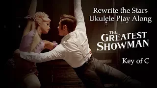 Rewrite the Stars Ukulele Play Along