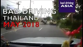 bad driving Thailand May 2018 - car crash compilation