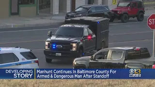 Manhunt continues in Baltimore County for armed and dangerous man after standoff