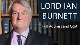 Lord Ian Burnett | Full Address and Q&A | Oxford Union