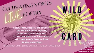 Cultivating Voices Wild Card Open Mic: 12Nov2023