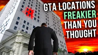 10 GTA Locations FREAKIER Than You Thought
