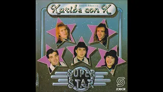 🎧KARIBE CON K™ - Superstar (1991) [📀Calidad SONDOR]