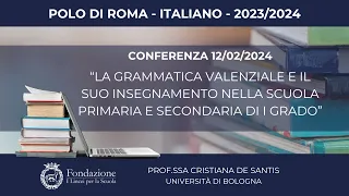 Polo Roma - Italiano 23/24 - Conferenza Prof.ssa Cristiana De Santis 12/02/2024