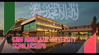 How to Apply for King Abdulaziz University Scholarships 2024