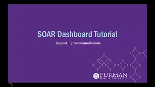 SOAR Dashboard Tutorial: Requesting Accommodations