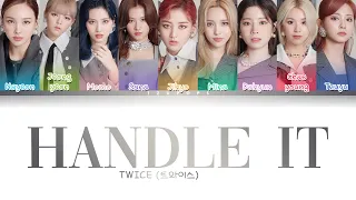 TWICE (트와이스) 'HANDLE IT' (Color Coded Lyrics PT-BR/ ROM/ HAN)