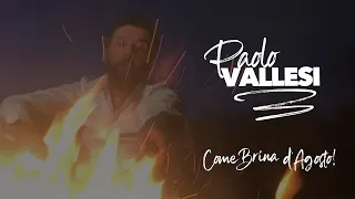 Paolo Vallesi - Come Brina d'Agosto (Video Ufficiale)