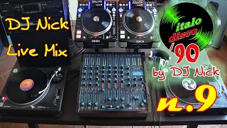 DJ NICK 90's Vinyl Italo-Disco Mix live 9