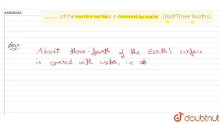 …………of the earth'ssurface is covered by water . (Half/Three fourths). | 6 | MATTER  | CHEMISTRY...