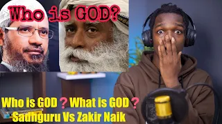 Non-Muslim REACTS To Who is GOD❓What is GOD❓Sadhguru Vs Zakir Naik Whos Philosophy is Right