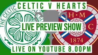 Celtic v Hearts | LIVE Scottish Cup Final Preview Show