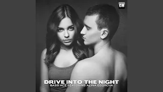 Drive Into The Night (feat. Alina Egorova)