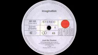 IMAGINATION - Just An Illusion [12'' Version]