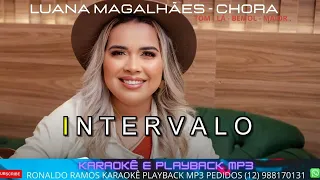 KARAOKÊ COM A VOZ   -Luana Magalhães  - CHORA .