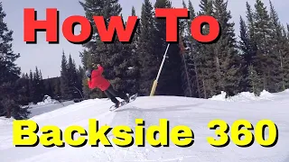 How To backside 360 a Snowboard| Beginner Guide