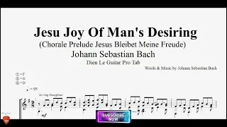 Jesu Joy Of Man's Desiring (Chorale Prelude Jesus Bleibet Meine Freude) with Guitar Tutorial TABs