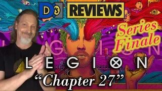 Legion "Chapter 27" (Series Finale) - D's Reviews
