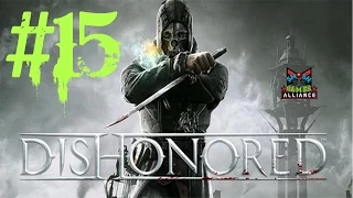 Dishonored - Episode 15 Party Pooper