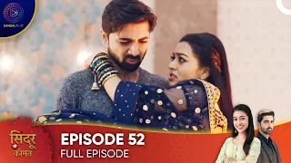 Sindoor Ki Keemat - The Price of Marriage Episode 52 - English Subtitles