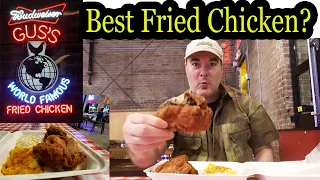 World Famous Fried Chicken: Is Gus’s Fried Chicken the Best Fried Chicken?