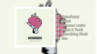 Weighbridge - Limbic Resonance (Full EP 2019)